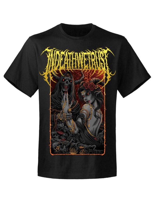 T-shirt unisexe InDeathWeTrust Eternal Death